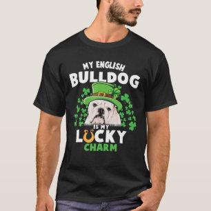 T-shirt My English Bulldog Is My Lucky Charm St patrick D