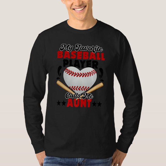 T-shirt My Favorite Baseball Player Calls Me Aunt Women (Devant)