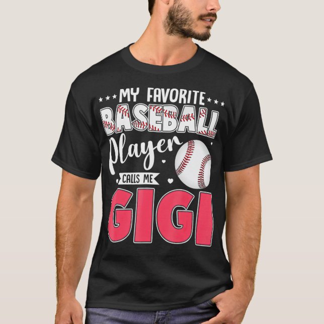 T-shirt My Favorite Baseball Player Calls Me Gigi Matching (Devant)