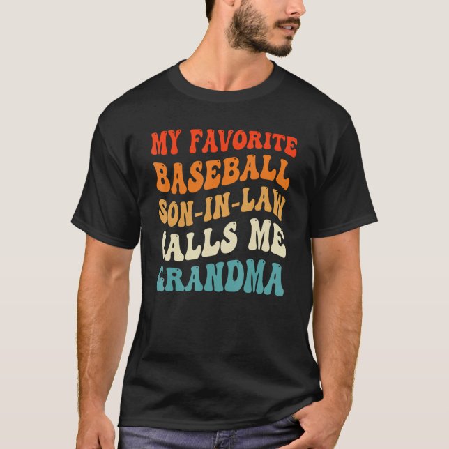 T-shirt My Favorite Baseball Son In Law Calls Me Grandma B (Devant)
