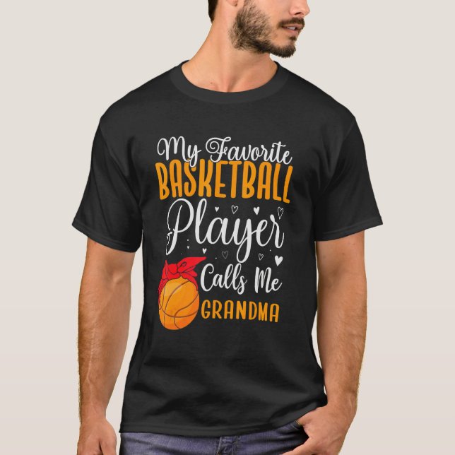 T-shirt My Favorite Basketball player calls me Grandma Cut (Devant)