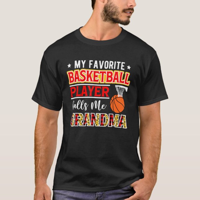 T-shirt My Favorite Basketball Player Calls Me Grandma Mot (Devant)