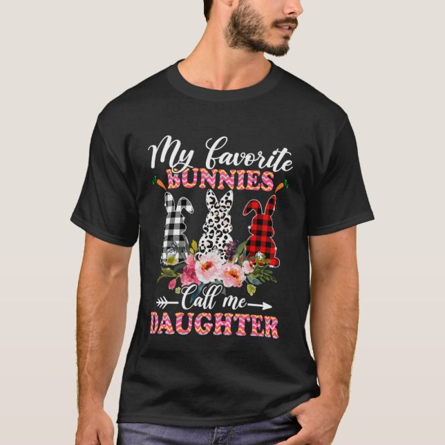 T-shirt My Favorite Bunnies Call Me Daughter Easter Leopar (Devant)