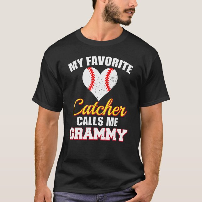 T-shirt My Favorite Catcher Calls Me Grammy Catcher Baseba (Devant)