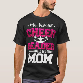 T-shirt My Favorite Cheerleader Calls Me Mom Mothers Day