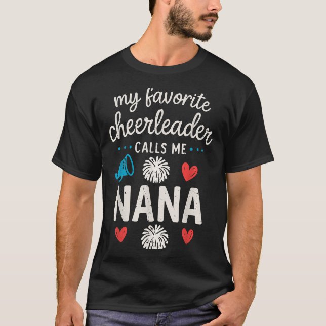 T-shirt My Favorite Cheerleader Calls Me Nana Grandma Chee (Devant)