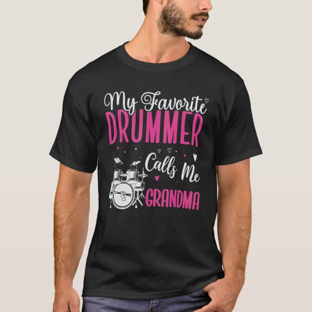 T-shirt My Favorite Drummer calls me Grandma Cute (Devant)
