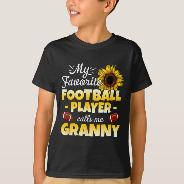 T-shirt My Favorite Football Player Calls Me Granny  (Devant)