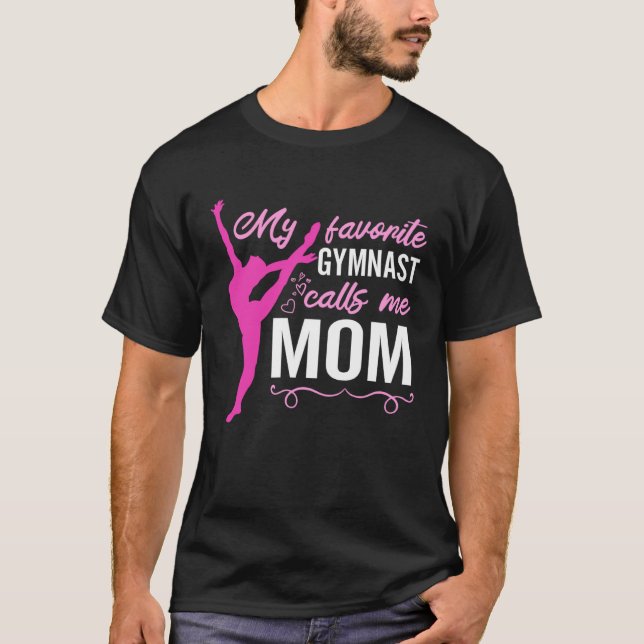T-shirt My Favorite Gymnast Calls Me Mom Gymnastic   14 (Devant)