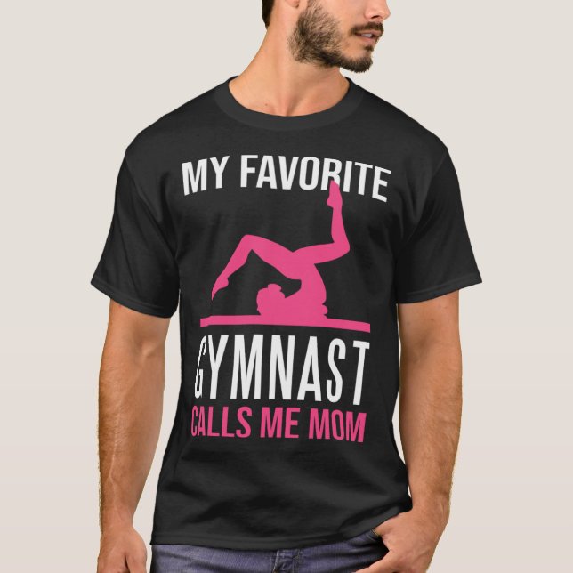 T-shirt My Favorite Gymnast Calls Me Mom Gymnastic   9 (Devant)