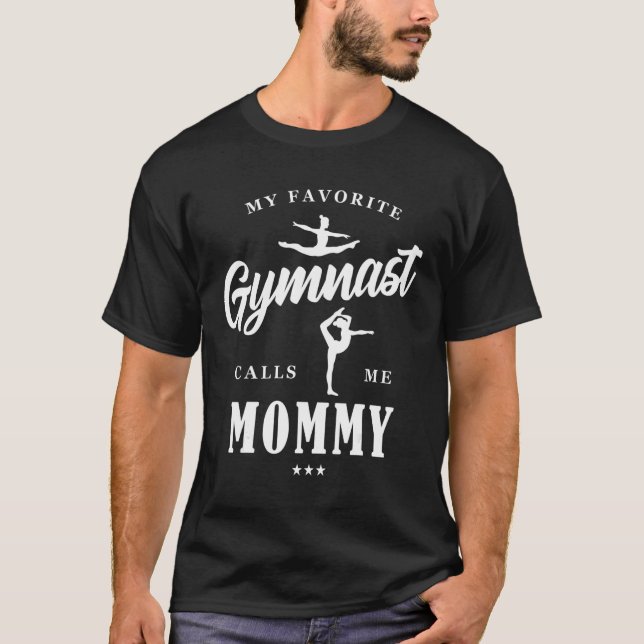 T-shirt My Favorite Gymnast Calls Me Mommy B-Day Family Pa (Devant)