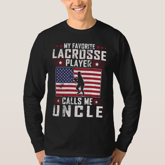 T-shirt My Favorite Lacrosse Player Calls Me Uncle Father  (Devant)