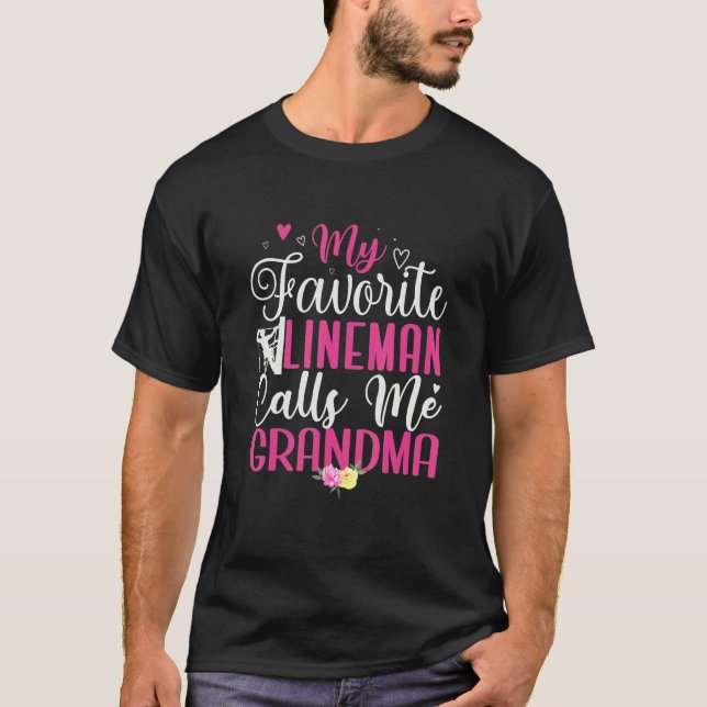 T-shirt My Favorite Lineman calls me Grandma Cute 1 (Devant)