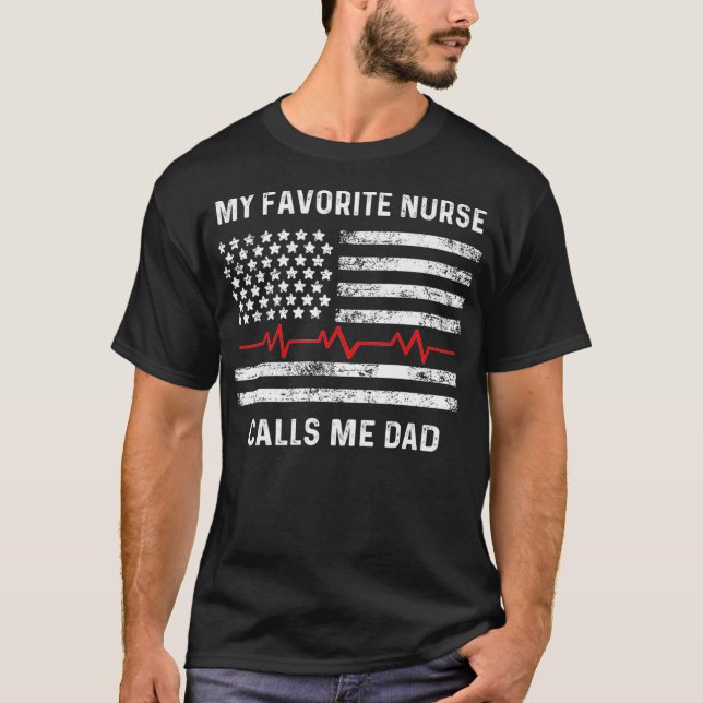 T-shirt My favorite Nurse Calls Me Papa American Flag (Devant)