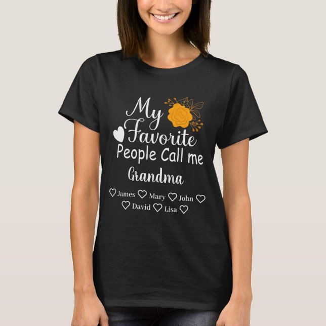 T-shirt My Favorite People Call Me Grandma With Grandkids  (Devant)