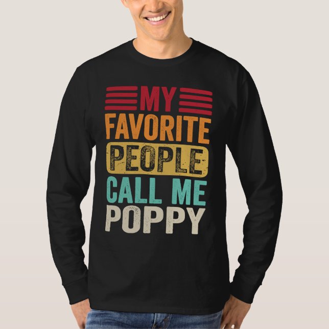 T-shirt My Favorite People Call Me Poppy  Father's Day Ret (Devant)