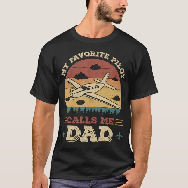 T-shirt My Favorite Pilot Calls Me Dad Funny Future Pilot  (Devant)