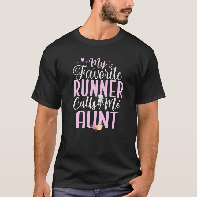 T-shirt My Favorite Runner calls me Aunt Cute  1 (Devant)