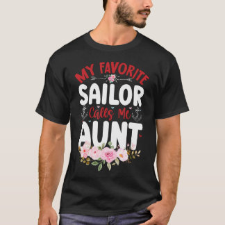 T-shirt My Favorite Sailor Calls Me Aunt Family Auntie Mot