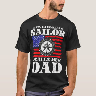 T-shirt My Favorite Sailor Calls Me Dad Retro Humorous Men
