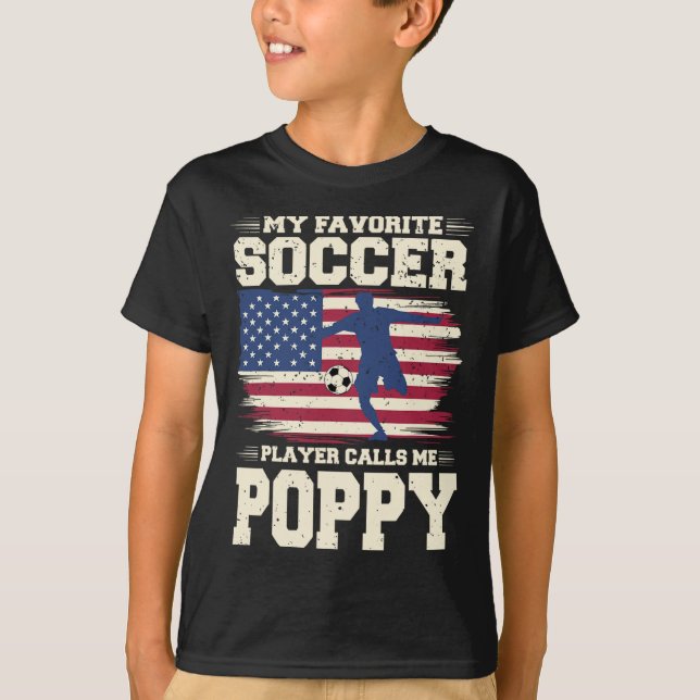 T-shirt My Favorite Soccer Player Calls Me Poppy Usa Flag  (Devant)