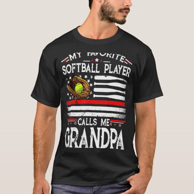 T-shirt My Favorite Softball Player Calls Me Grandpa Ameri (Devant)