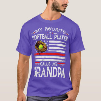 T-shirt My Favorite Softball Player Calls Me Grandpa Ameri