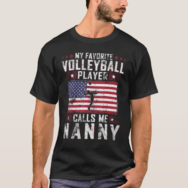 T-shirt My Favorite Volleyball Player Calls Me Nanny Mothe (Devant)