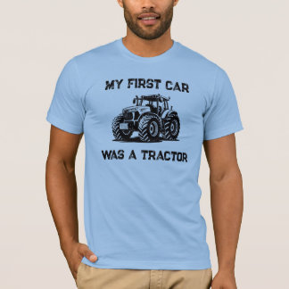 T-shirt My First Car Was a Tractor Funny Farm Shirt