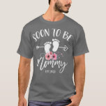 T-shirt My First Mothers Day Pregnancy Reveal Mommy To Be<br><div class="desc">My First Mothers Day Pregnancy Reveal Mommy To Be 2022  .</div>