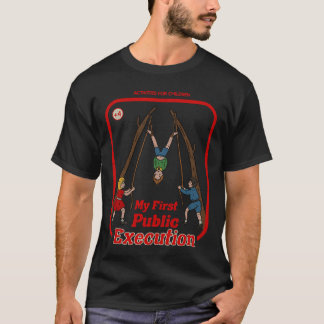 T-shirt My First Public Eecution Vintage Childgame Horror 