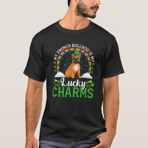 T-shirt My French Bulldog Is My Lucky Charms St. Patrick's
