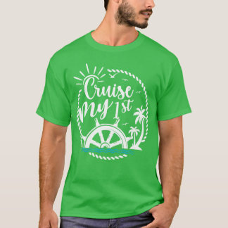 T-shirt My Frist Cruise Family Vacances Funny Cruise cadea