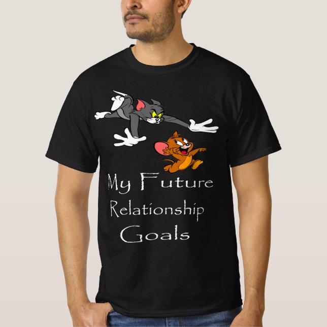 T-shirt My Future Relationship Goals (Devant)