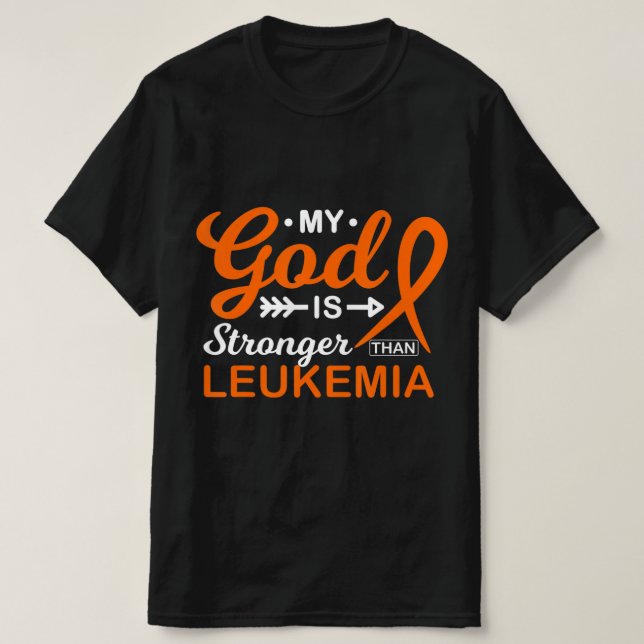 T-shirt My God is Stronger Than Leukemia Awareness Warrior (Design devant)