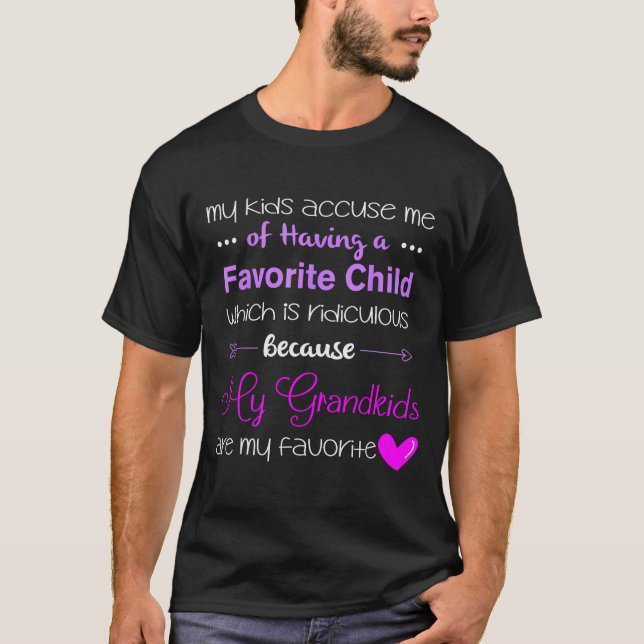 T-shirt My Grandkids Are My Favorite Funny Grandma  (Devant)