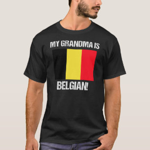 T-shirt My Grandma Is Belgian Pride Belgique Drapeau desig