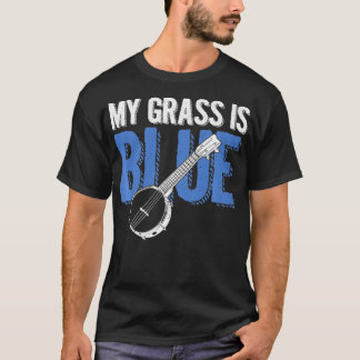T-shirt My Grass Is Blue Bluegrass American Folk Country