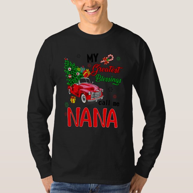 T-shirt My Greatest Blessing Call Me Nana Grammy Christmas (Devant)