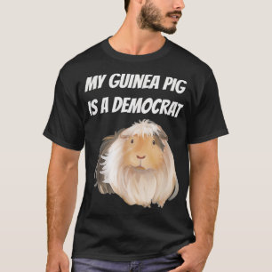 T-shirt My Guinea Pig est un démocrate