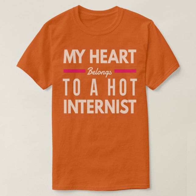 T-shirt My Heart Belongs To A Hot Internist Internal Swiss (Design devant)