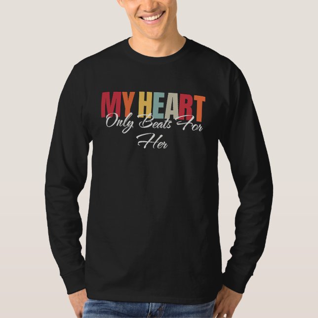 T-shirt My Heart Only Beats For Her  1 (Devant)