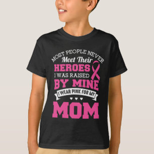 T-shirt My Heroes I Wear Pink For My Maman