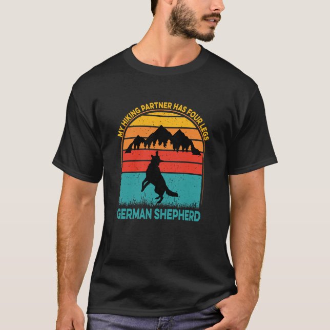 T-shirt My Hiking Partner Has Four Legs German Shepherd (Devant)