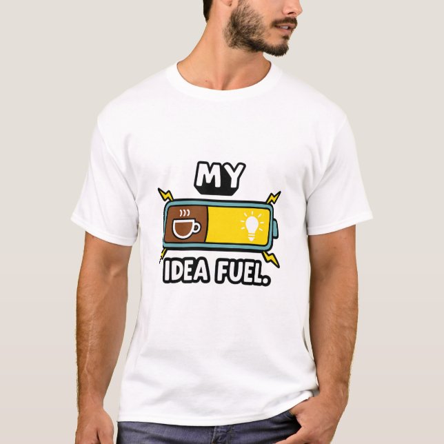 T-shirt My Idea Fuel – Coffee Powered Electrical Engineer (Devant)