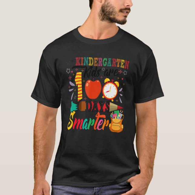 T-shirt My Kindergarten Kids Are 100 Days Smarter 100 Days (Devant)