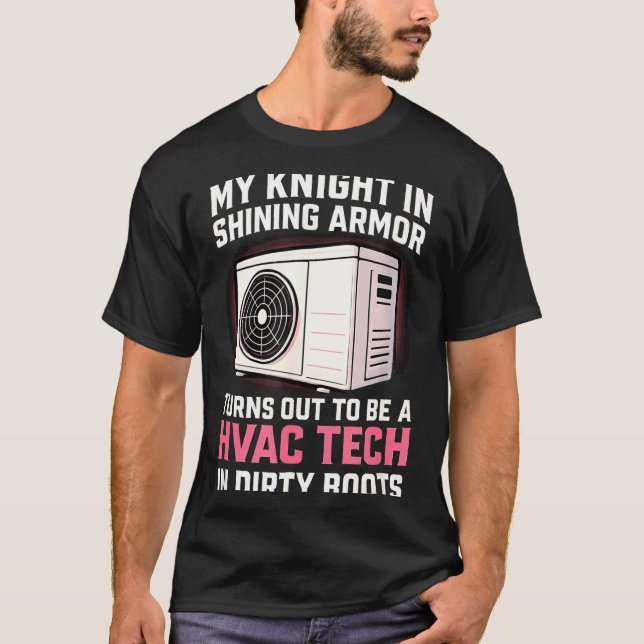 T-shirt My Knight In Shining Funny Hvac Tech Wife Women Gi (Devant)