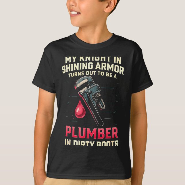 T-shirt My Knight In Shining Funny Plumber Wife Women Girl (Devant)