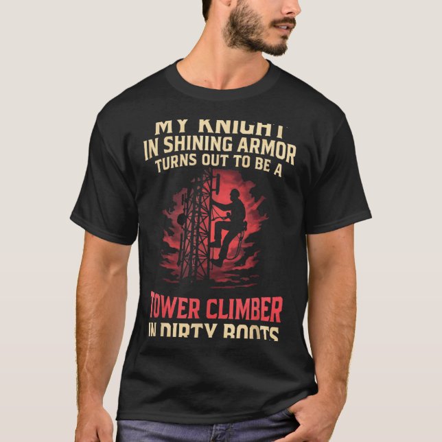 T-shirt My Knight In Shining Funny Tower Climber Wife Wome (Devant)