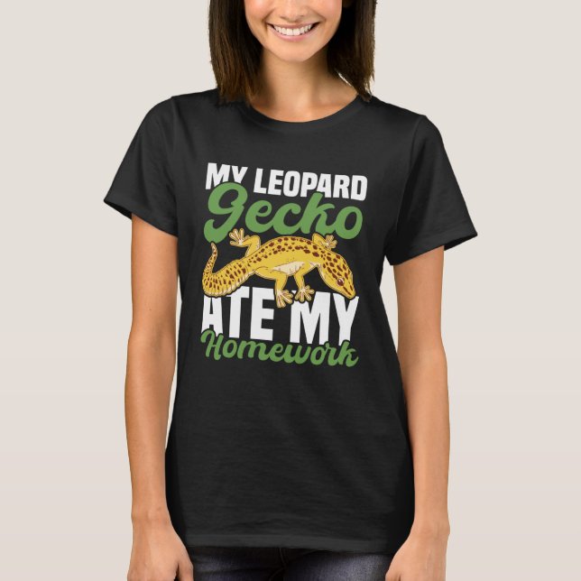 T-shirt My Leopard Gecko Ate My Homework Lizard (Devant)